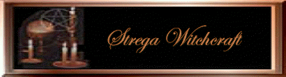 strega.witchcraft.gif (22029 bytes)